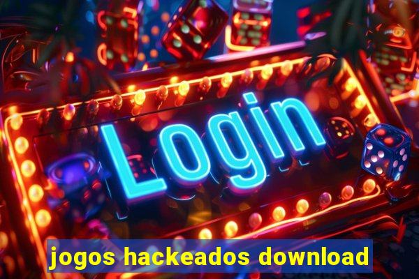 jogos hackeados download